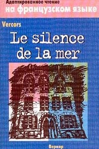 Книга Le silence de la mer / Молчание моря