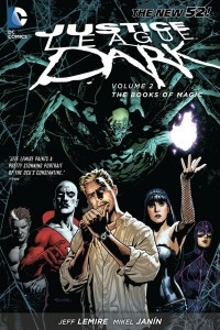 Книга Justice League Dark Vol. 2: The Books of Magic