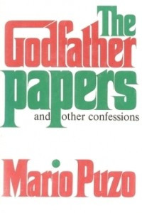 Книга The Godfather Papers and Other Confessions