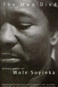 Книга The Man Died: Prison Notes of Wole Soyinka