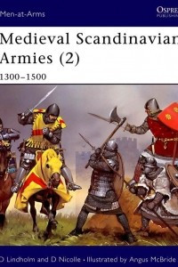Книга Medieval Scandinavian Armies (2) 1300–1500