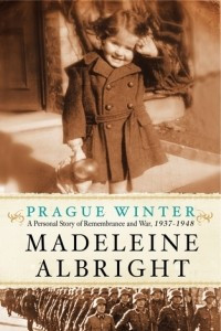 Книга Prague Winter: A Personal Story of Remembrance and War, 1937-1948