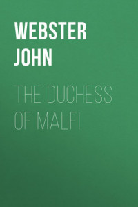 Книга The Duchess of Malfi