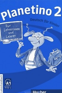 Книга Planetino 2: Lehrerhandbuch