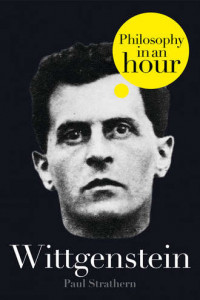 Книга Wittgenstein: Philosophy in an Hour
