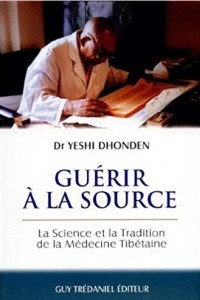Книга Guerir a la source. La science et la tradition de la medecine tibetaine