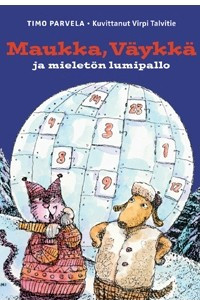 Книга Maukka, Vaykka ja mieleton lumipallo