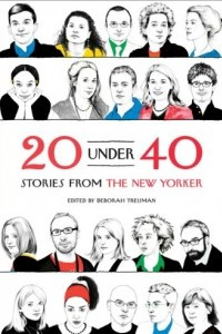 Книга 20 Under 40: Stories from the New Yorker
