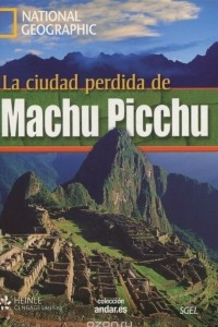Книга La ciudad perdida de Machu Picchu: Level A2 (+ DVD)
