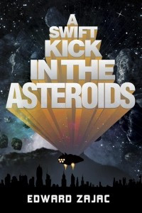 Книга A Swift Kick In The Asteroids