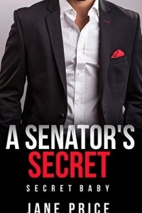 Книга A Senator's Secret