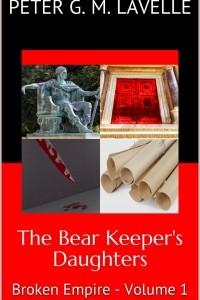 Книга The Bear Keeper's Daughters: Broken Empire - Volume 1