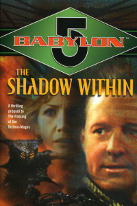 Книга Вавилон-5: Тень, что внутри