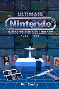 Книга Ultimate Nintendo: Guide to the NES Library, 1985–1995