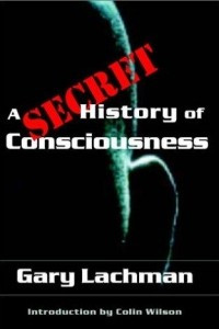 Книга A secret history of consciousness