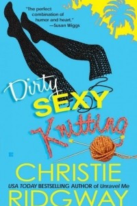 Книга Dirty Sexy Knitting