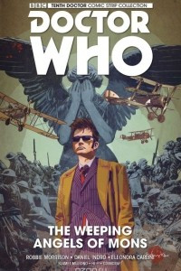 Книга Doctor Who: The Tenth Doctor: Volume 2: The Weeping Angels of Mons
