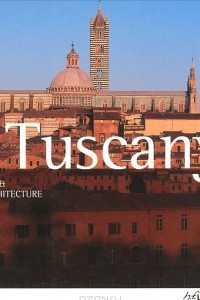 Книга Art and Architecture: Tuscany
