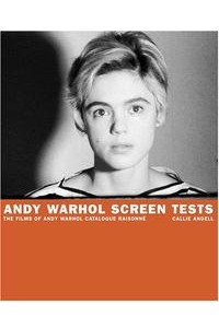 Книга Andy Warhol Screen Tests: The Films of Andy Warhol Catalogue Raisonne, Volume One (Andy Warhol Catalogue Raisonnee)