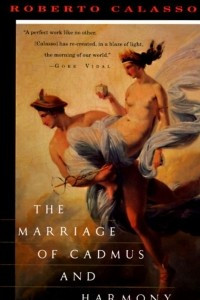 Книга The Marriage of Cadmus and Harmony