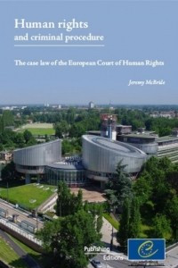 Книга Human rights and criminal procedure (The case law of the European Court of Human Rights)