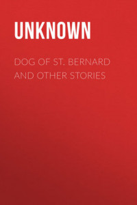 Книга Dog of St. Bernard and Other Stories