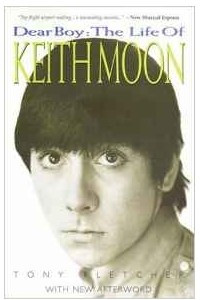 Книга Dear Boy: The Life of Keith Moon