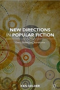 Книга New Directions in Popular Fiction: Genre, Distribution, Reproduction
