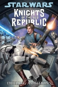 Книга Star Wars: Knights of the Old Republic Volume 7: Dueling Ambitions