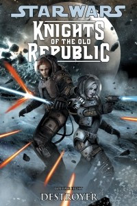 Книга Star Wars: Knights of the Old Republic Volume 8: Destroyer
