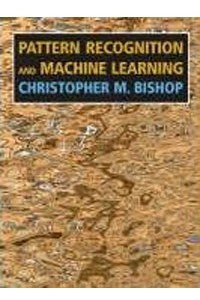 Книга Pattern Recognition and Machine Learning (Information Science and Statistics)