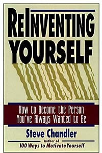 Книга Reinventing Yourself: How to Become the Person You've Always Wanted to Be