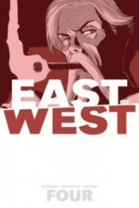 Книга East of West Volume 4: Who Wants War?