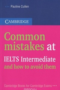 Книга Common Mistakes at IELTS Intermediate... and How to Avoid Them