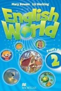 Книга English World 2: Pupil's Book