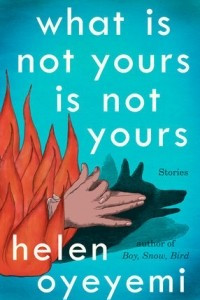 Книга What Is Not Yours Is Not Yours