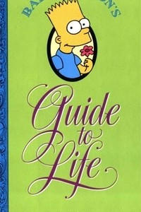 Книга Bart Simpson's Guide to Life: A Wee Handbook for the Perplexed