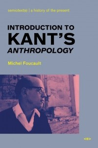 Книга Introduction to Kant's Anthropology from a Pragmatic Point of View