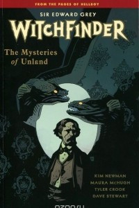Книга Witchfinder: Volume 3: The Mysteries of Unland