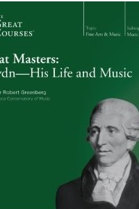 Книга Great Masters: Haydn - His Life and Music