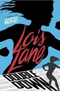 Книга Lois Lane: Double Down