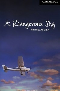 Книга A Dangerous Sky: Level 6: Advanced