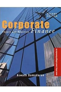 Книга Corporate Finance: Theory and Practice