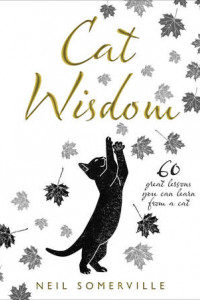Книга Cat Wisdom: 60 great lessons you can learn from a cat