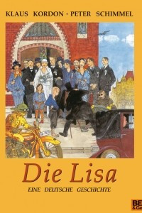 Книга Die Lisa. Eine deutsche Geschichte