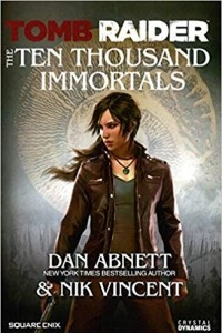 Книга Tomb Raider. The Ten Thousand Immortals