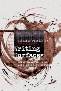 Книга Writing Surfaces: Selected Fiction of John Riddell
