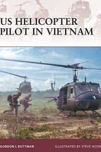 Книга US Helicopter Pilot in Vietnam
