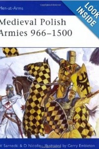 Книга Medieval Polish Armies 966-1500