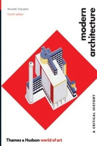 Книга Modern Architecture: A Critical History